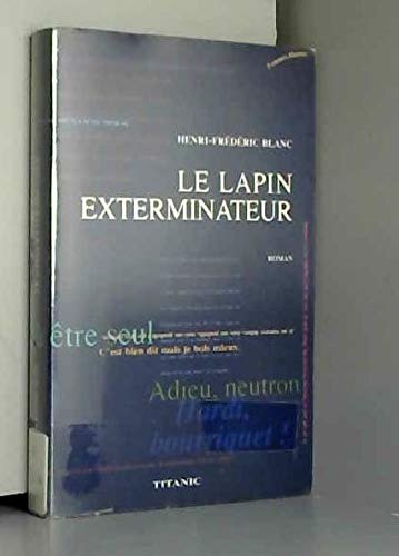 Le lapin exterminateur