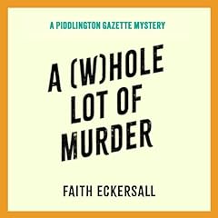 A Whole Lot of Murder Audiolivro Por Faith Eckersall capa