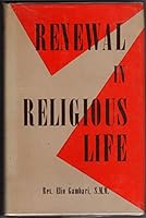 Renewal in Religious Life B001VGC794 Book Cover