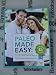 Paleo Made Easy: Getting Your Family Started with the Optimal Healthy Lifestyle