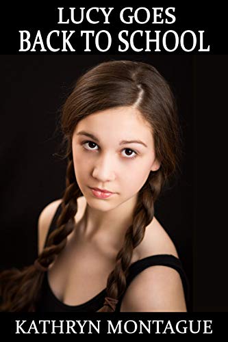 Lucy Goes Back to School: an age regression novella