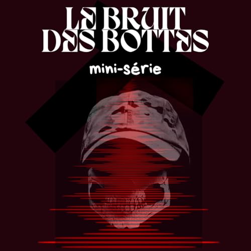 『Le bruit des bottes - mini-s&eacute;rie』のカバーアート