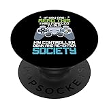 i was forced to put my controller down funny gaming lover popsockets popgrip intercambiabile