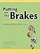 Putting on the Brakes Activity Book for Kids with ADD or ADHD