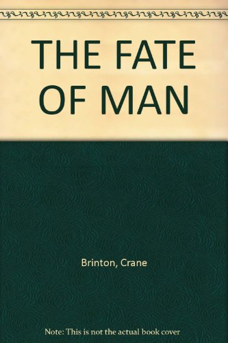 The Fate of Man B001Q4VTWC Book Cover