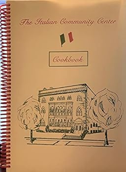 Spiral-bound The Italian Community Center Cookbook Book