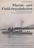  Marine- und Flußkriegseinheiten in den Streitkräften der Ersten Österreichischen Republik.
