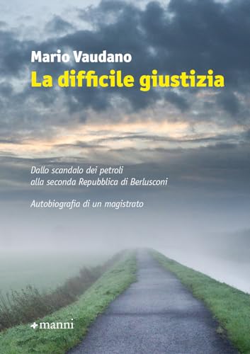 La Difficile Giustizia