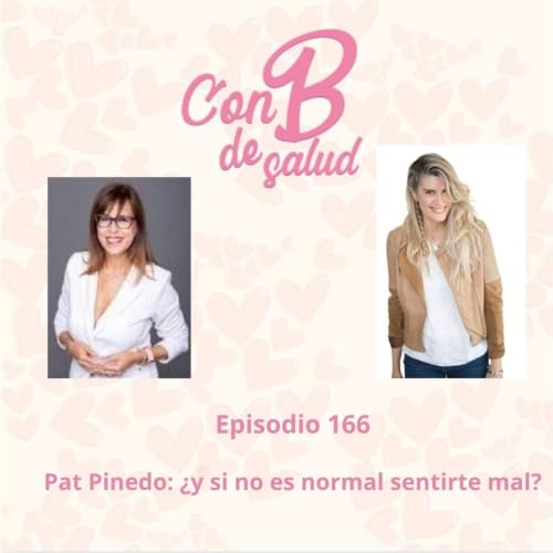 Pat Pinedo &iquest;y si no es normal sentirte mal?