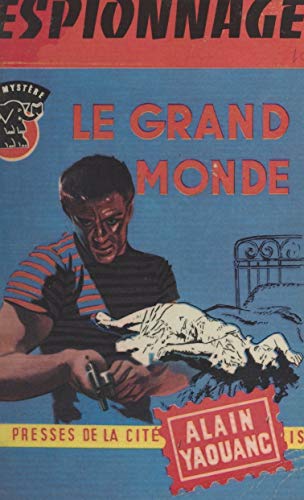 Le grand monde (French Edition)
