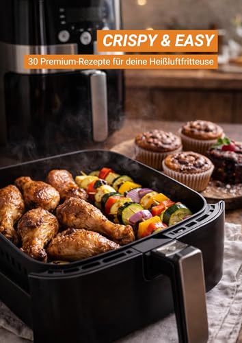 CRISPY & EASY: 30 Premium-Rezepte für deine Heissluftfritteuse