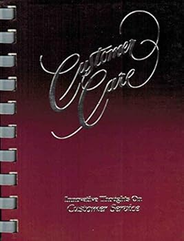 Paperback Customer Care: Innovative Thoughts on Customer Service Book