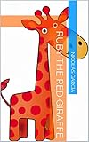Ruby the red giraffe (English Edition)