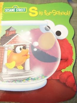 Hardcover Sesame Street Elmo's S is for School (Shaped Hardcover Book) (2011) Book