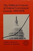 Political Economy of Federal Government Growth 0865990018 Book Cover