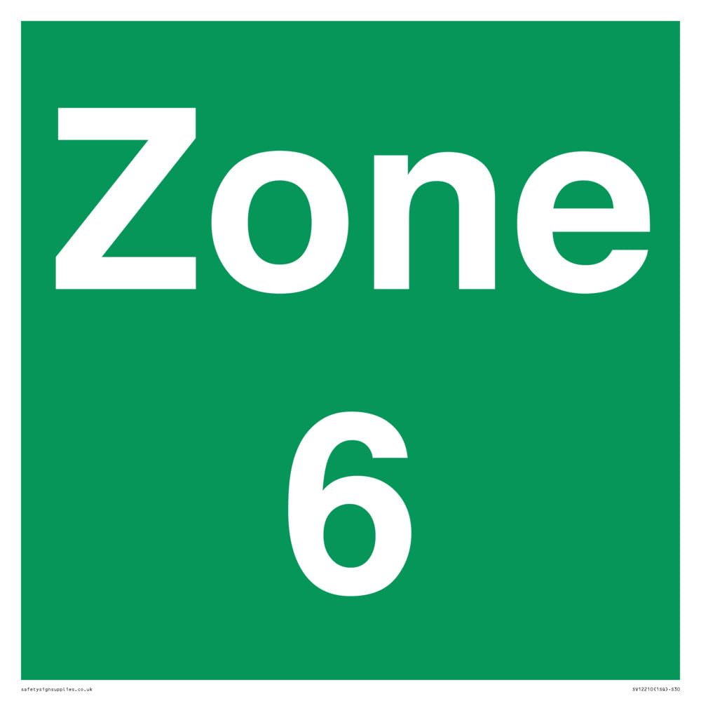 Zone 6 Sign - 300x300mm - S30