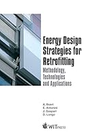 Energy Design Strategies for Retrofitting: Methodology, Technologies and Applications 1845649982 Book Cover