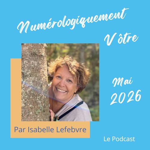 Num&eacute;rologie 2026, les ambiances de mai