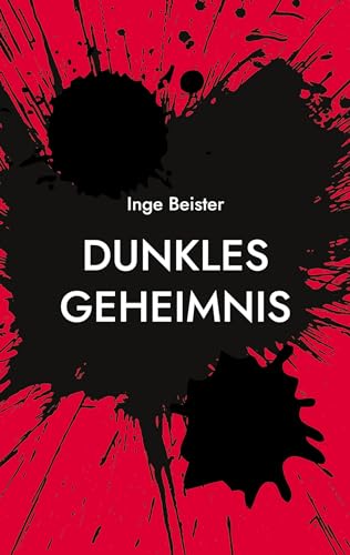 Dunkles Geheimnis: Soko Münsterland (German Edition) - Beister, Inge