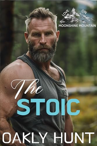 The Stoic (Love on Moonshine Mountain)