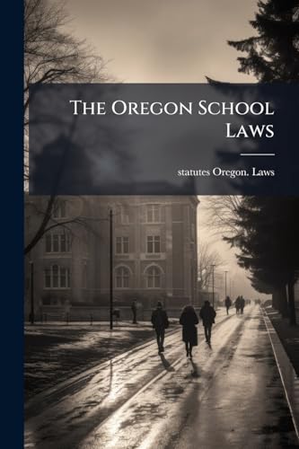 The Oregon School Laws