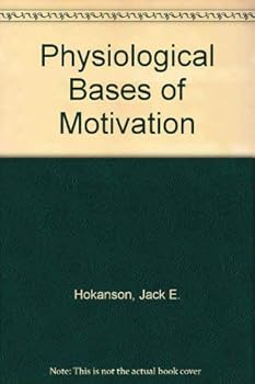 Paperback The Physiological Bases of Motivation Book