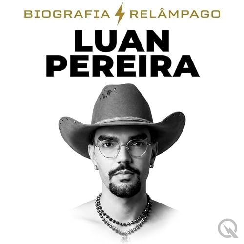 『Luan Pereira: o cantor que virou fen&ocirc;meno do sertanejo jovem』のカバーアート