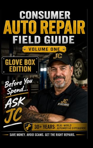 Consumer Auto Repair Field Guide (Book 1: Glove Box Edition)
