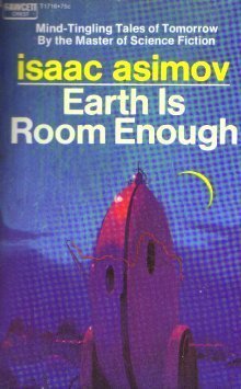 Earth Is Room Enough 0449241254 Book Cover
