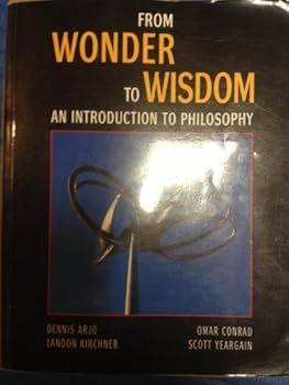 Paperback From Wonder to Wisdom an Introduction to Philosophy Book