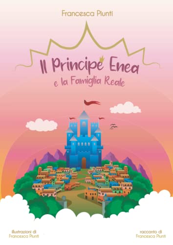 Il Principe Enea e la Famiglia Reale
