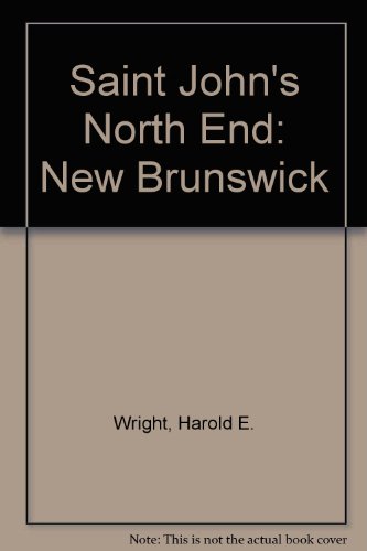 Saint John's North End: New Brunswick 0752404628 Book Cover