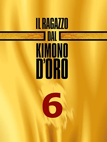 Il ragazzo dal kimono d'oro 6
