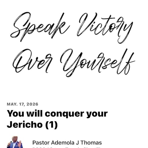 You will conquer your Jericho (1&2)