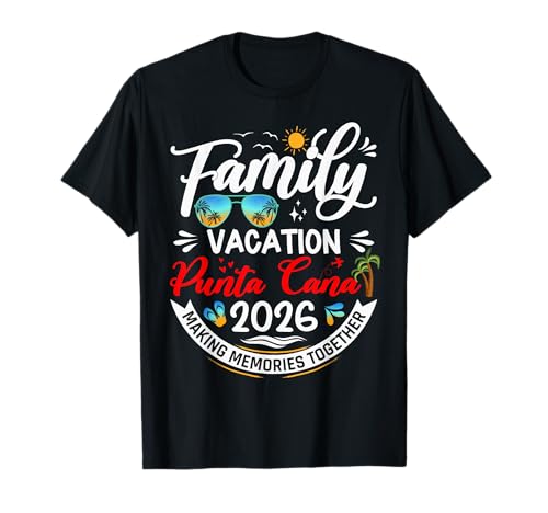 Family Vacation Punta Cana 2026 Matching Vacation 2026 T-Shirt
