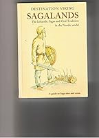 The Icelandic Sagas and Oral Tradition in the Nordic World (Destination Viking SAGALANDS) 9979701137 Book Cover