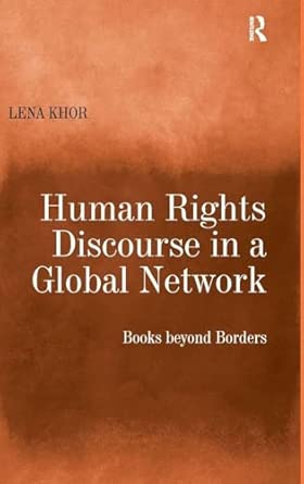 Human Rights Discourse in a Global Network: Books beyond Borders book cover