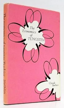 Hardcover The economics of tungsten Book