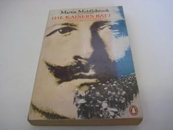 Paperback The Kaiser's Battle:  21 March 1918, the first day of the German Spring Offensive Book