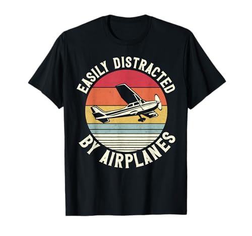 Airplane Pilot Vintage Retro Easily Distracted By Airplanes T-Shirt