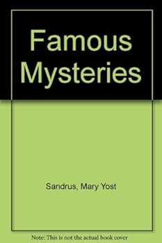 Famous Mysteries