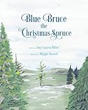 Blue Bruce the Christmas Spruce