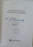 A foundation for expressive drawing B0006CPAHU Book Cover