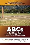 ABCs of Caribbean Sport - Marketing and Psychology