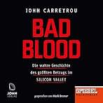 Bad Blood: Die wahre Geschichte des größten Betrugs im Sillicon Valley