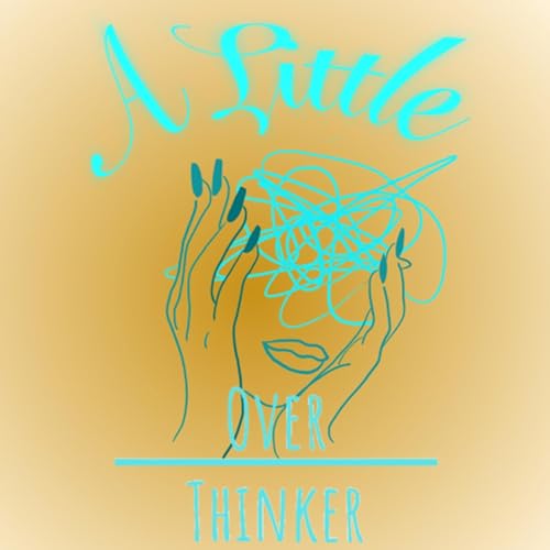 Couverture de A Little Overthinker