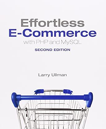 Effortless E-Commerce with PHP and MySQL 2nd Edition Effortless E-Commerce with PHP and MySQL 2nd Edition book cover