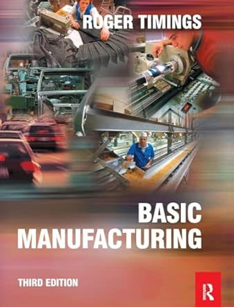 Basic Manufacturing, 3rd ed 3rd Edition book cover