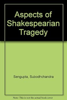 Hardcover Aspects of Shakespearean Tragedy Book
