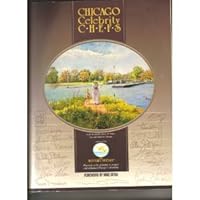 Chicago Celebrity Chefs 0897163060 Book Cover